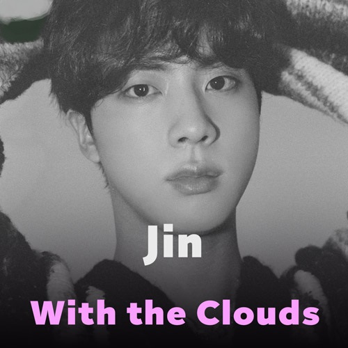 دانلود آهنگ Jin With the Clouds
